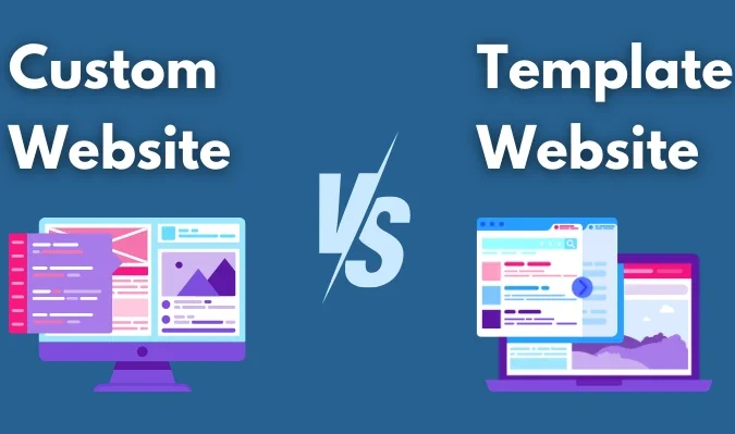 Should You Choose a Custom Website or a Template? A Simple Guide