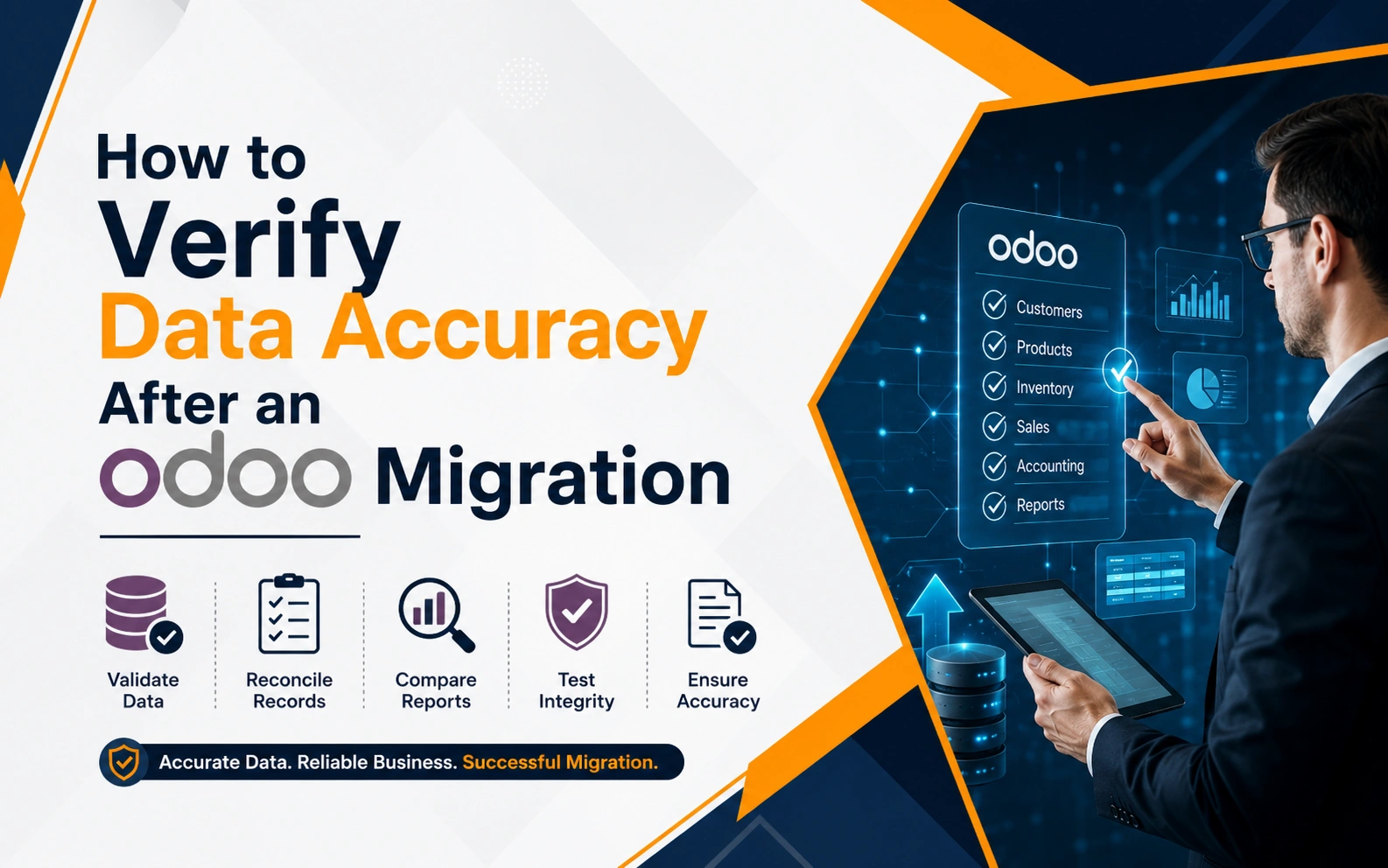 Business professional verifying data accuracy after an Odoo migration using a digital dashboard with customer, inventory, sales, accounting, and reporting validation checklist.